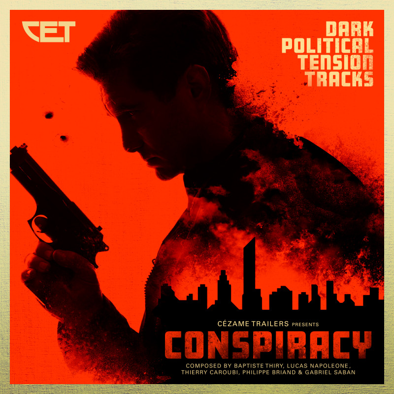 Album Conspiracy Dark Political Tension Trailer Cezame Music Agency Album Conspiracy Dark Political Tension Trailer Cezame Music Agency